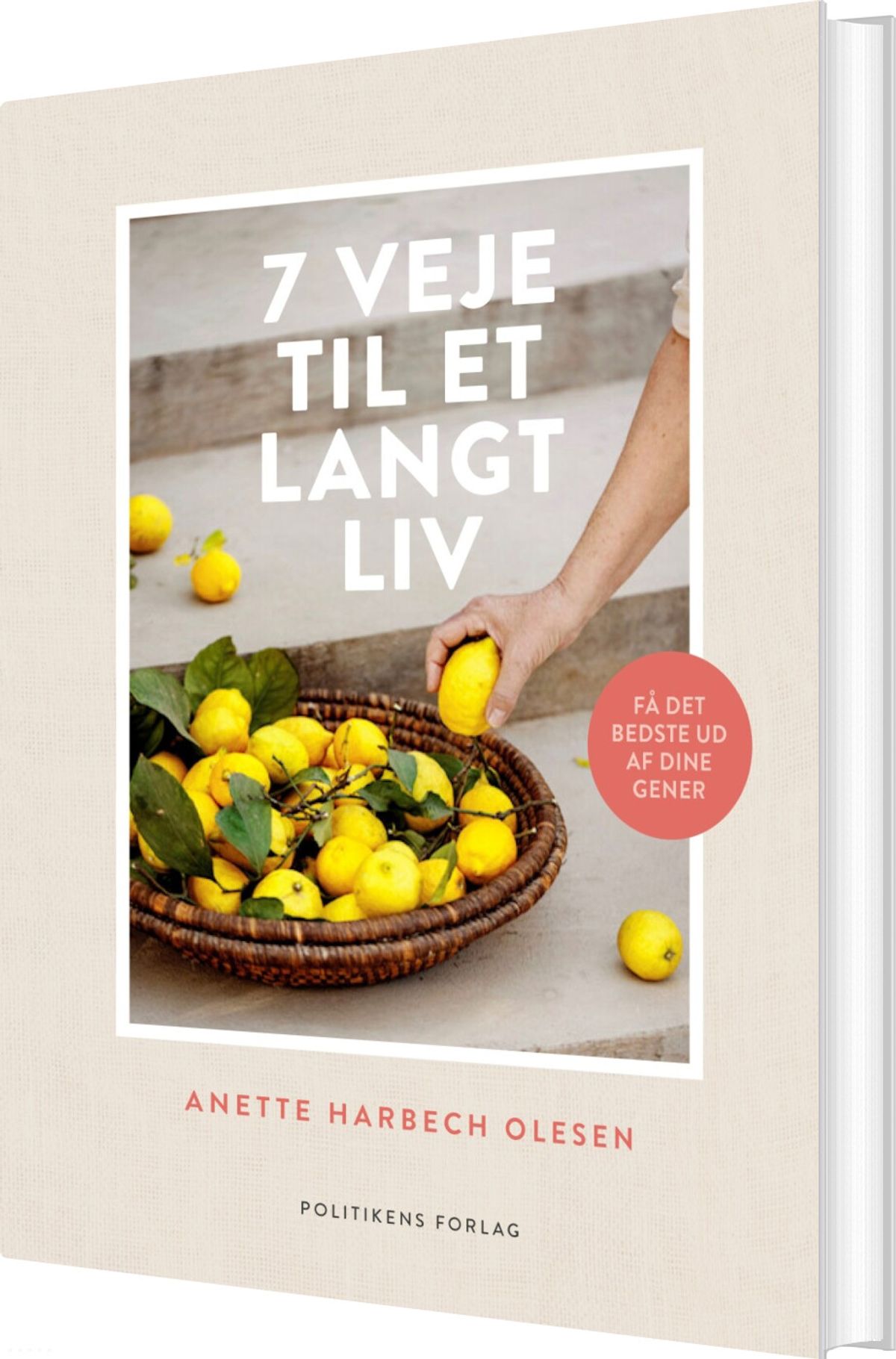 7 Veje Til Et Langt Liv - Anette Harbech Olesen - Bog