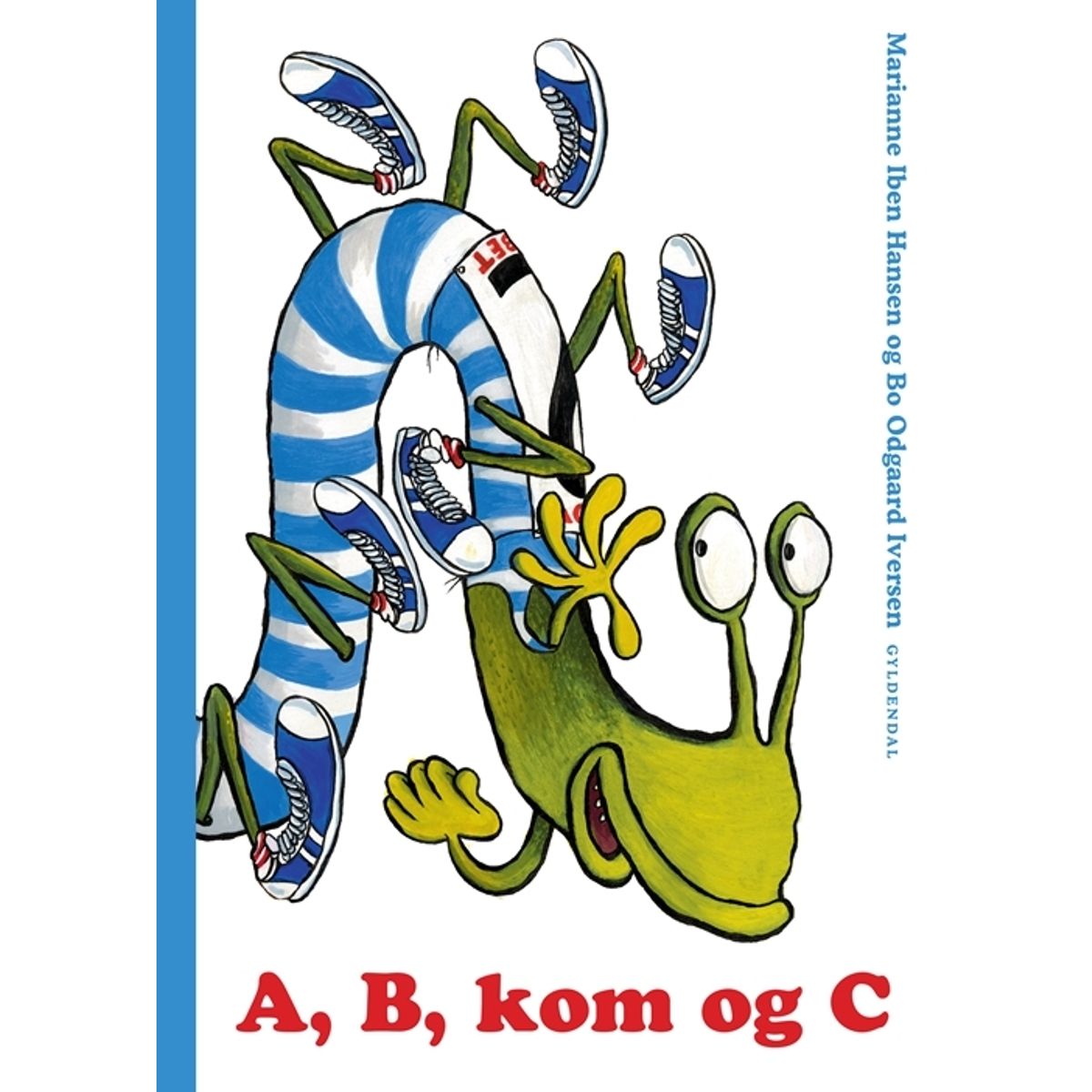 A, B, kom og C