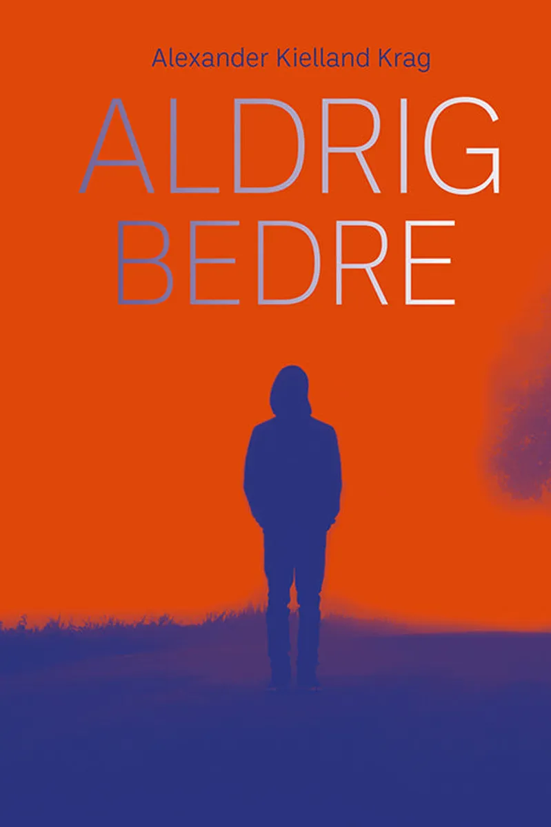 Aldrig bedre