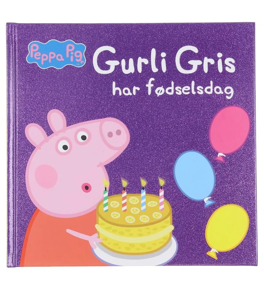 Alvilda Bog - Gurli Gris Har Fødselsdag - Dansk