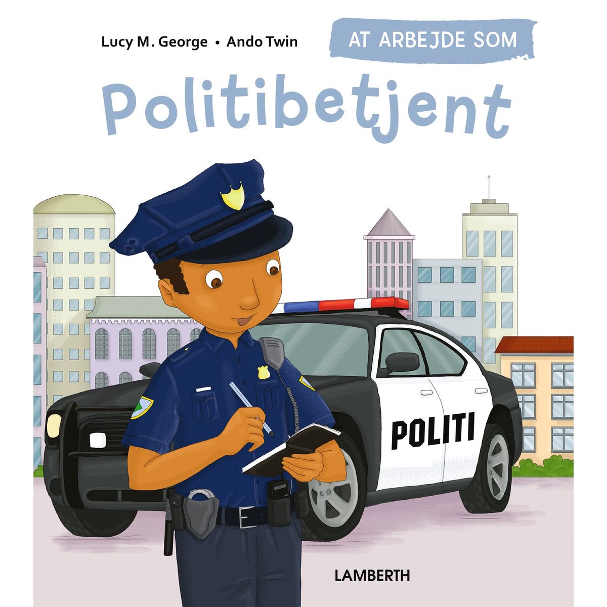 At arbejde som politibetjent