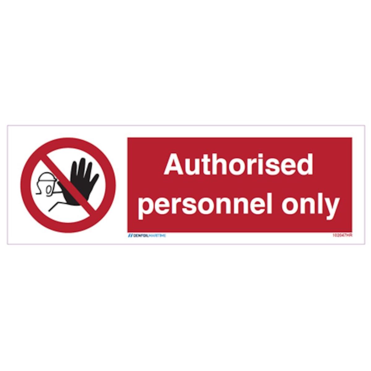 Authorised personnel only - Efterlysende Vinyl HI150 - 100 x 300 mm