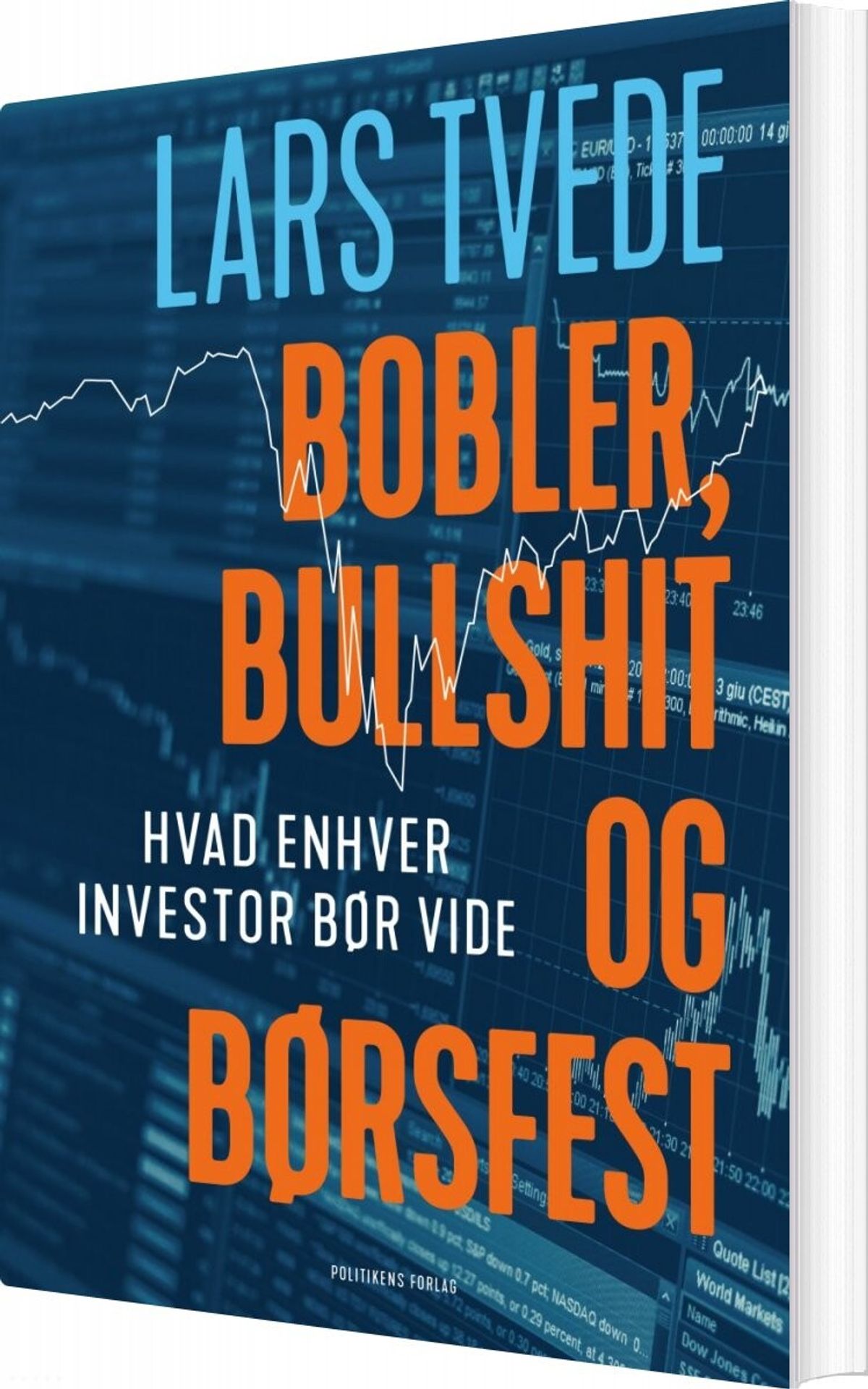 Bobler, Bullshit Og Børsfest - Lars Tvede - Bog