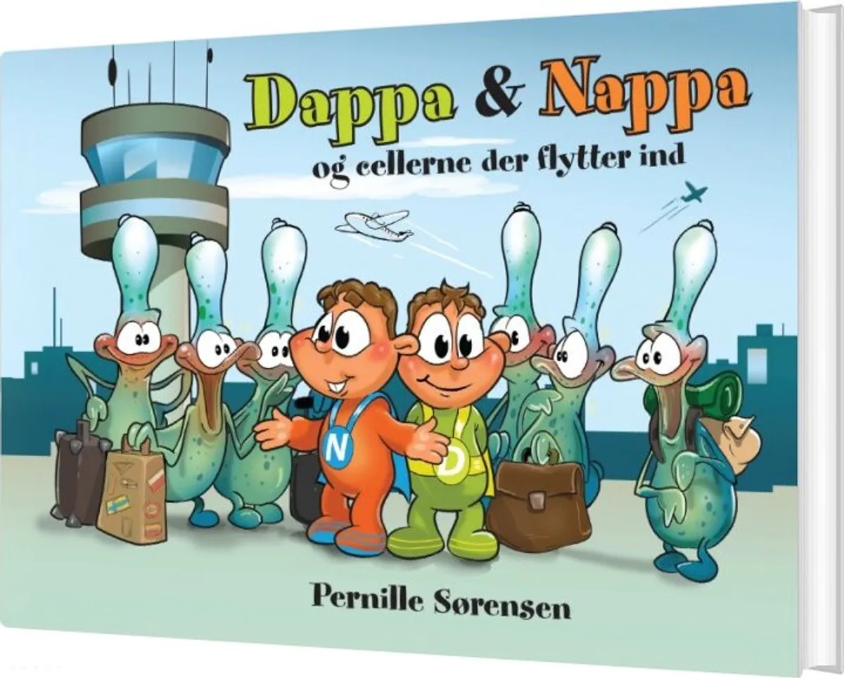 Dappa & Nappa Og Cellerne Der Flytter Ind - Pernille Sørensen - Bog