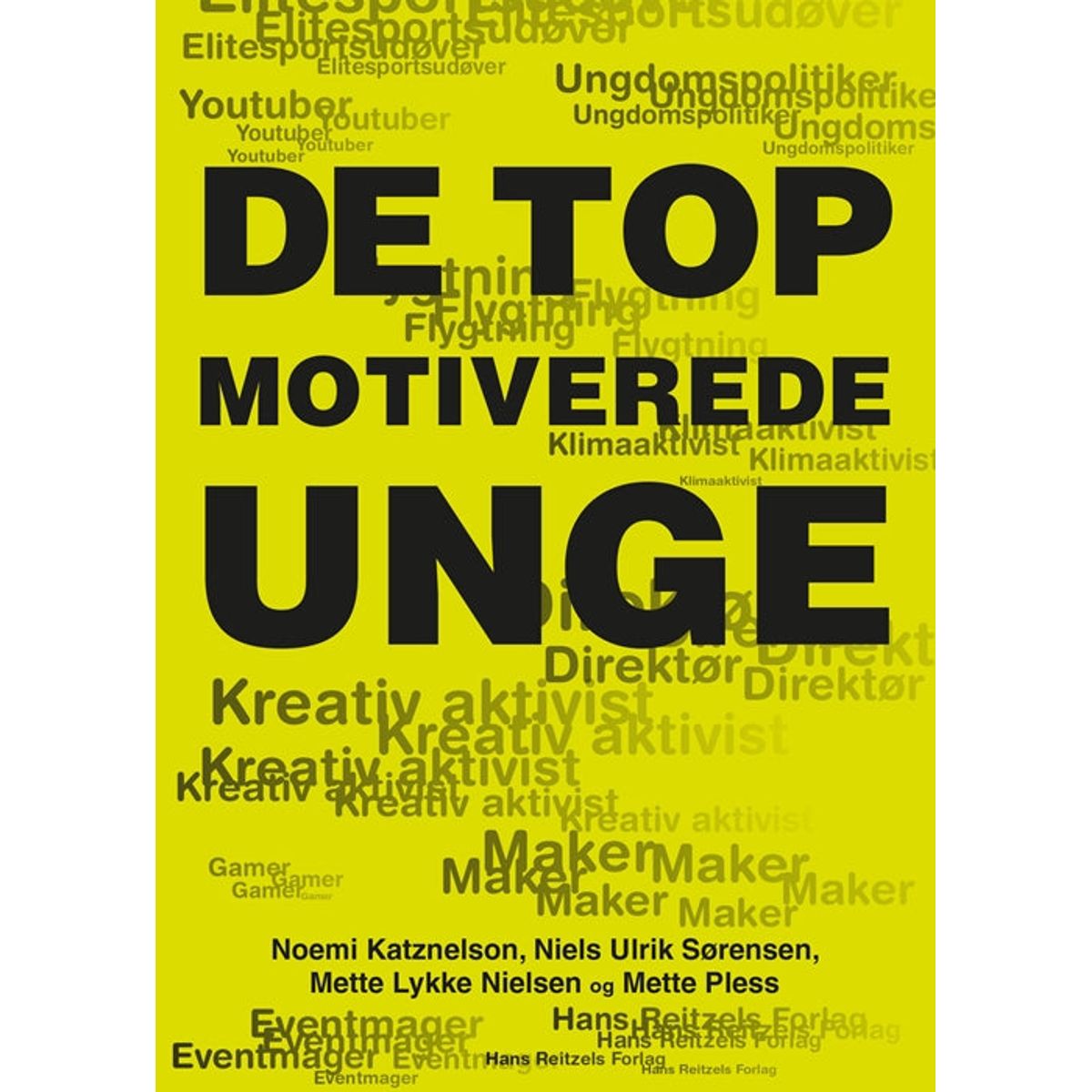 De topmotiverede unge