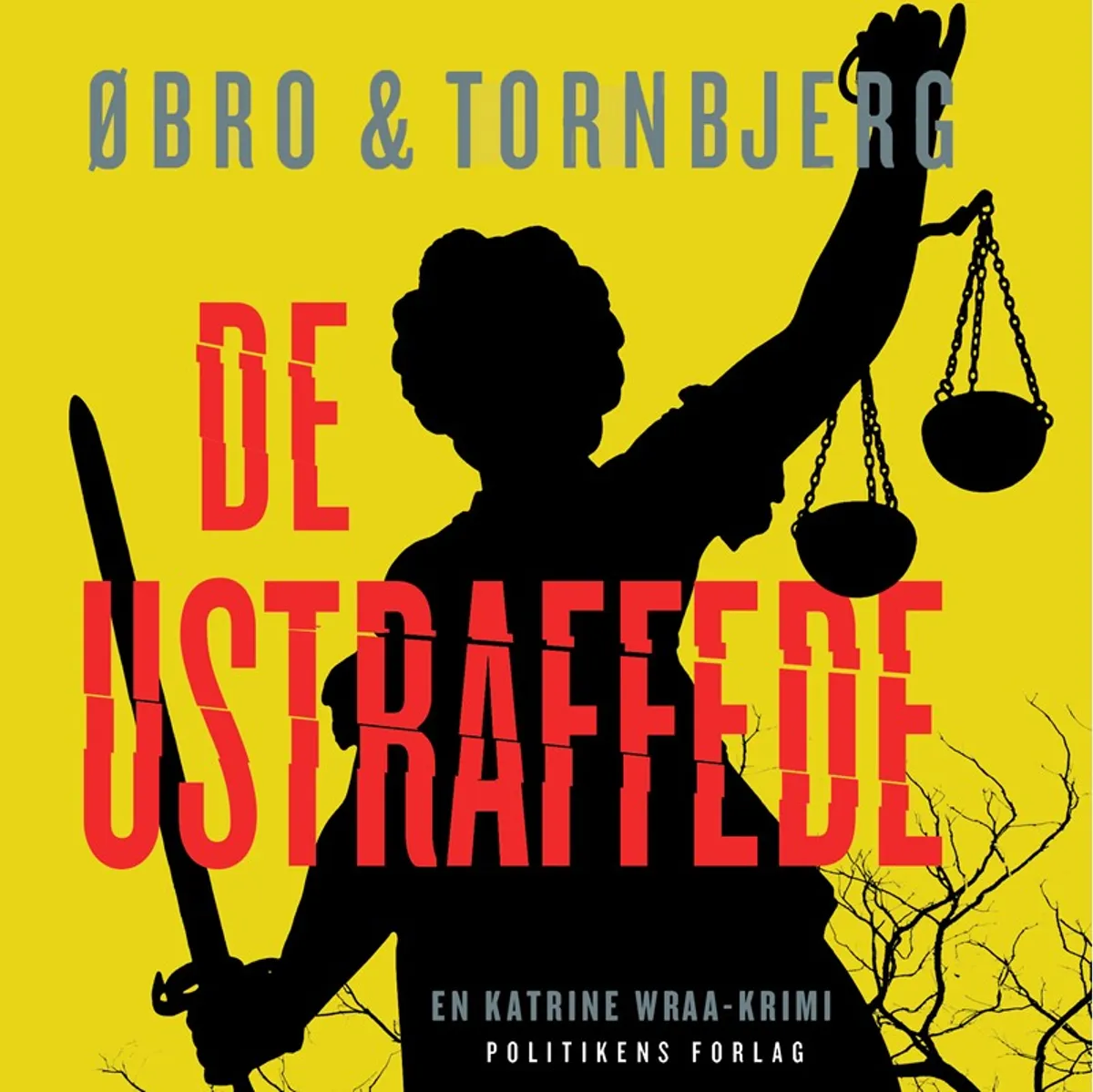 De ustraffede