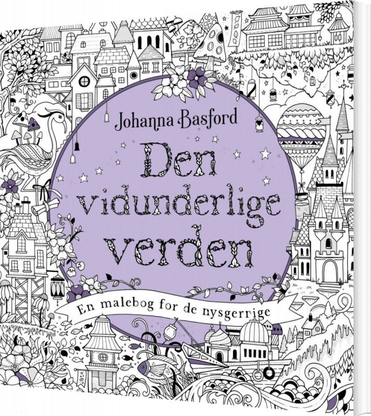 Den Vidunderlige Verden - Johanna Basford - Bog