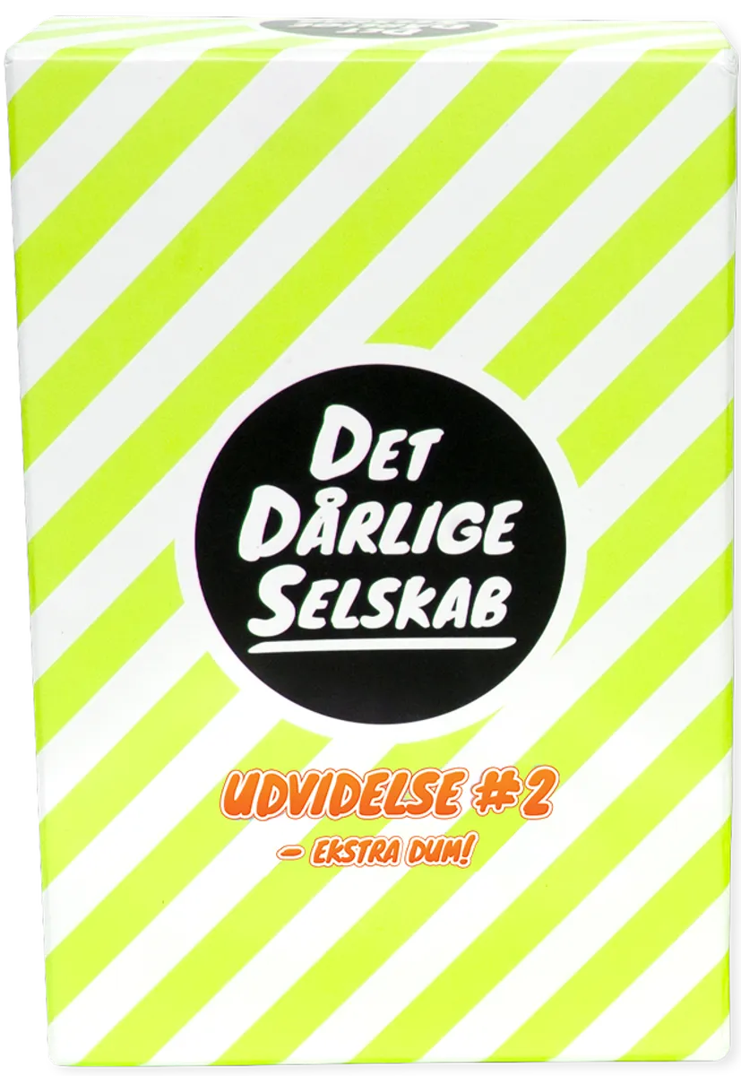 Det Dårlige Selskab - Udvidelse 2