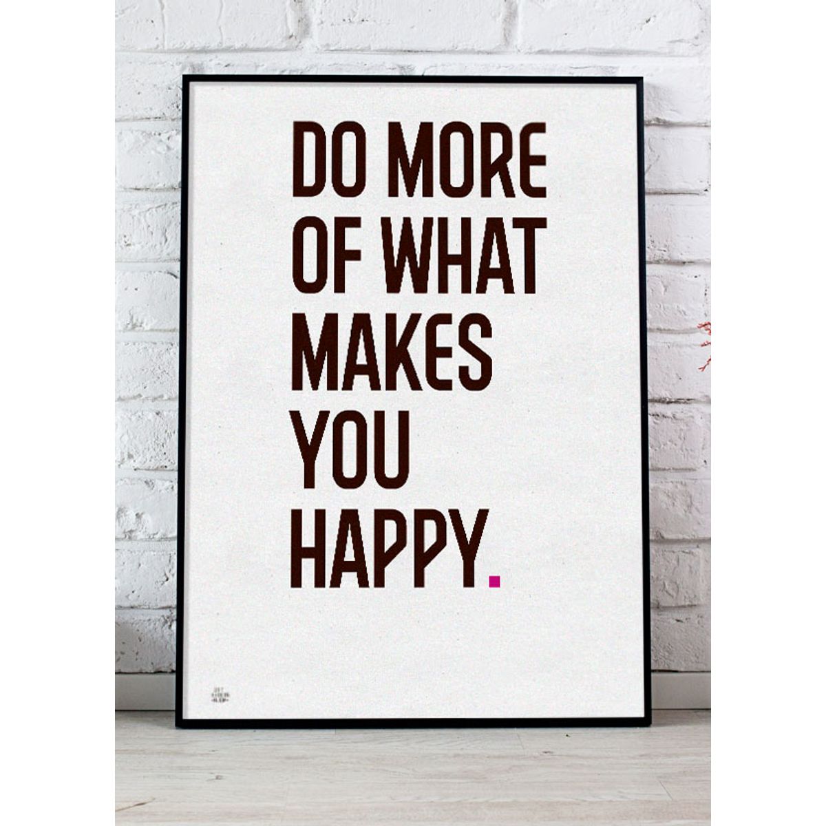 Do More Of What Makes You Happy-plakat (magenta punktum) - 50 x 70 cm - Kr. 279,-