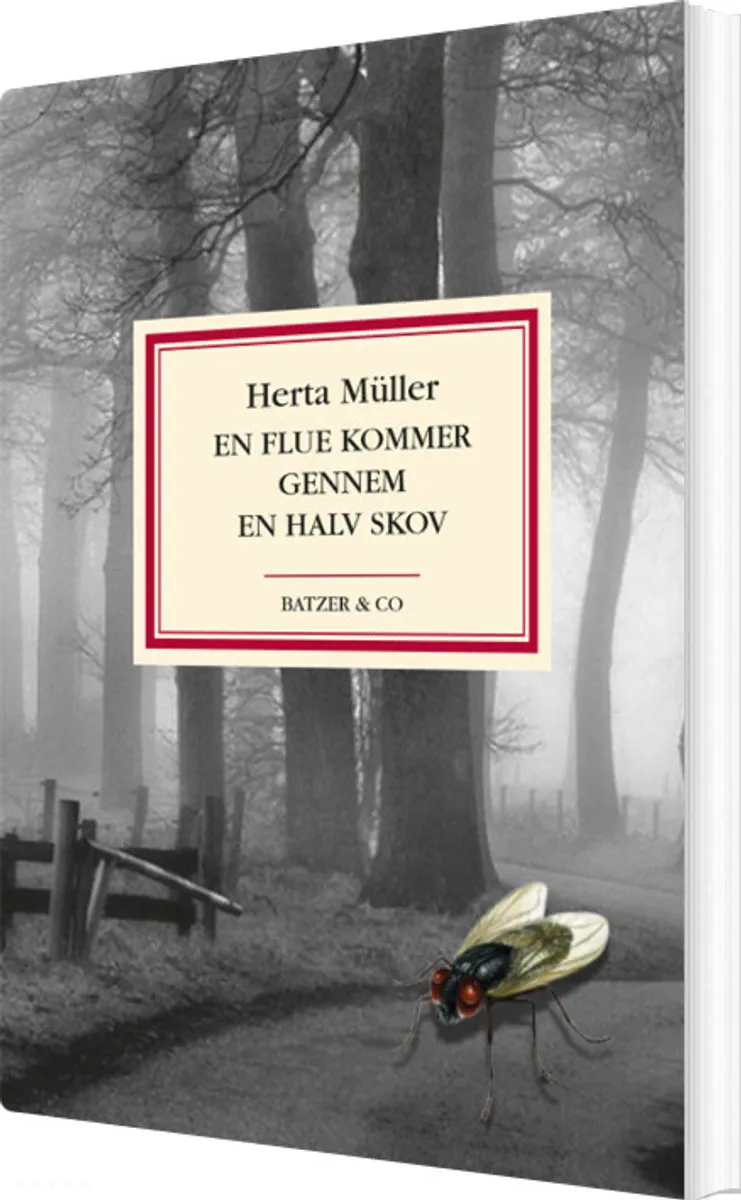 En Flue Kommer Gennem En Halv Skov - Herta Müller - Bog