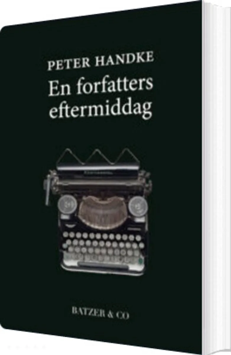 En Forfatters Eftermiddag - Peter Handke - Bog