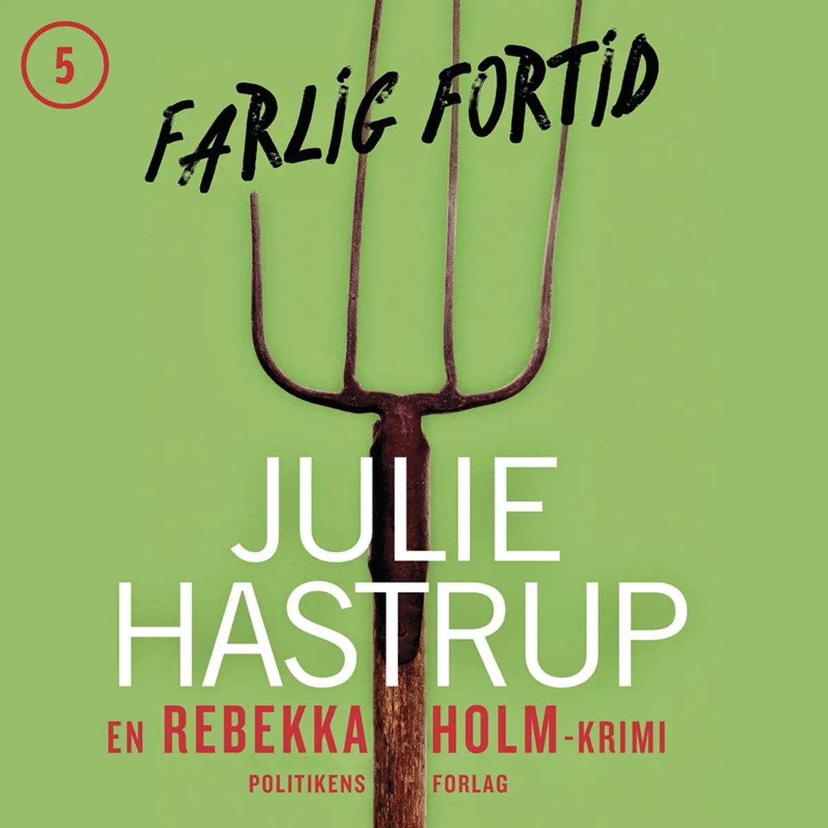 Farlig fortid