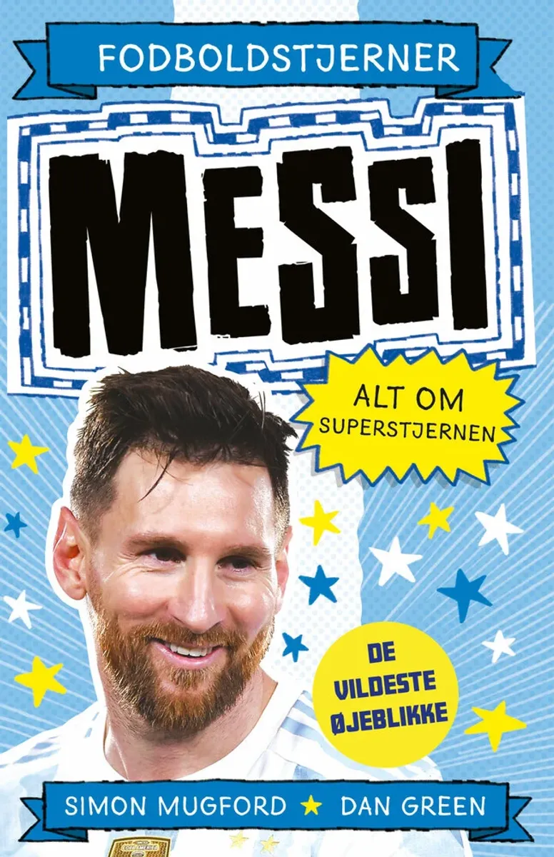 Fodboldstjerner - Messi - Alt om superstjernen (de vildeste øjeblikke)