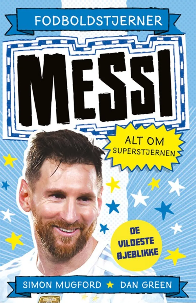 Fodboldstjerner - Messi - Alt om superstjernen (de vildeste øjeblikke)