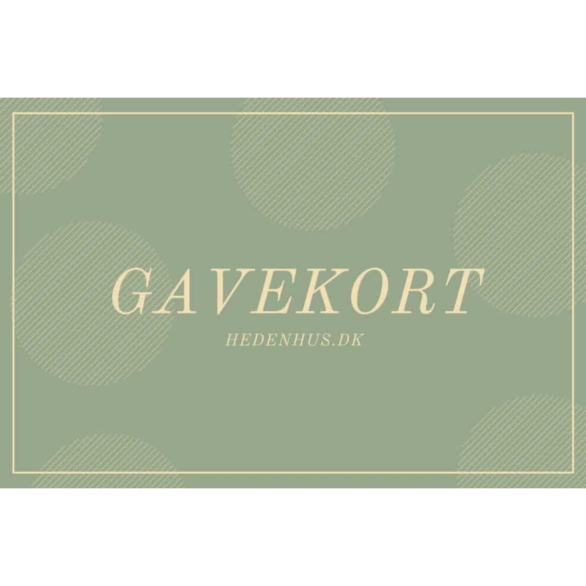 Gavekort til Hedenhus - 1.000,00 kr.