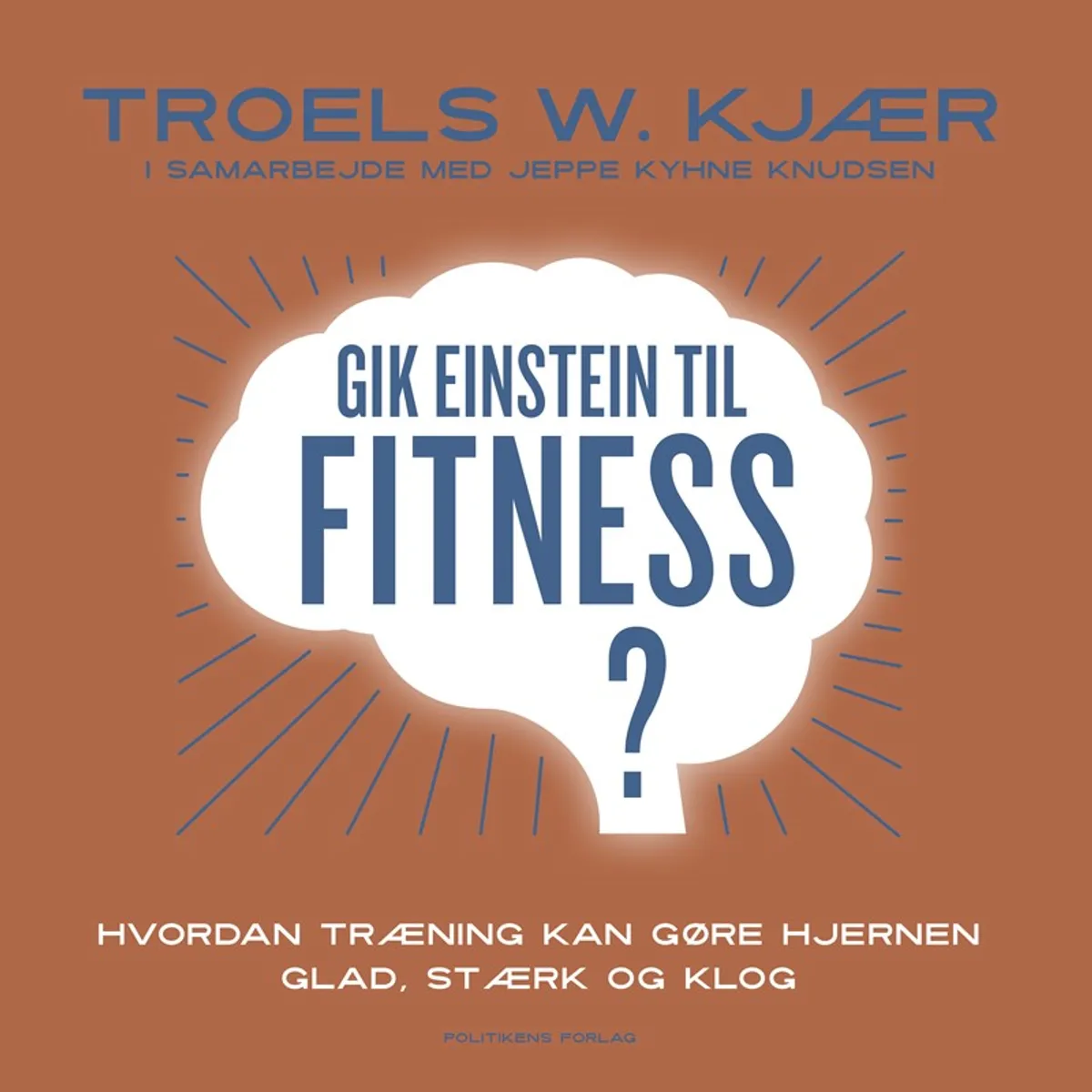 Gik Einstein til fitness?