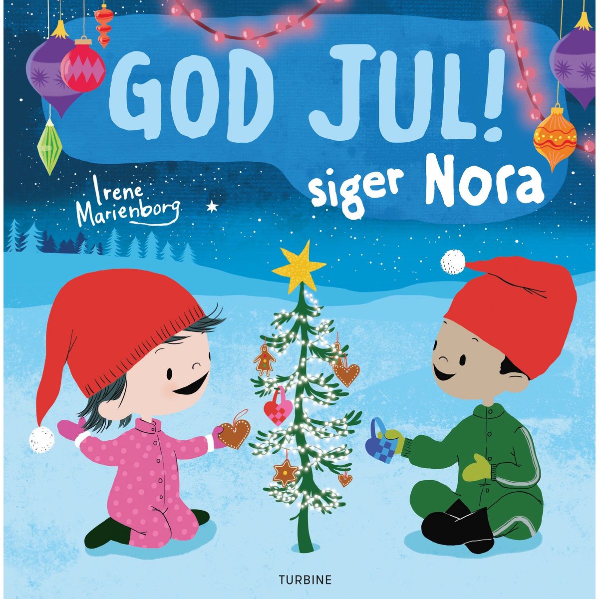 God jul! siger Nora