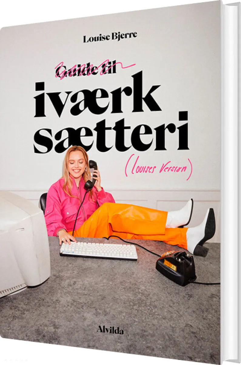 Guide Til Iværksætteri - Louises Version - Louise Bjerre - Bog