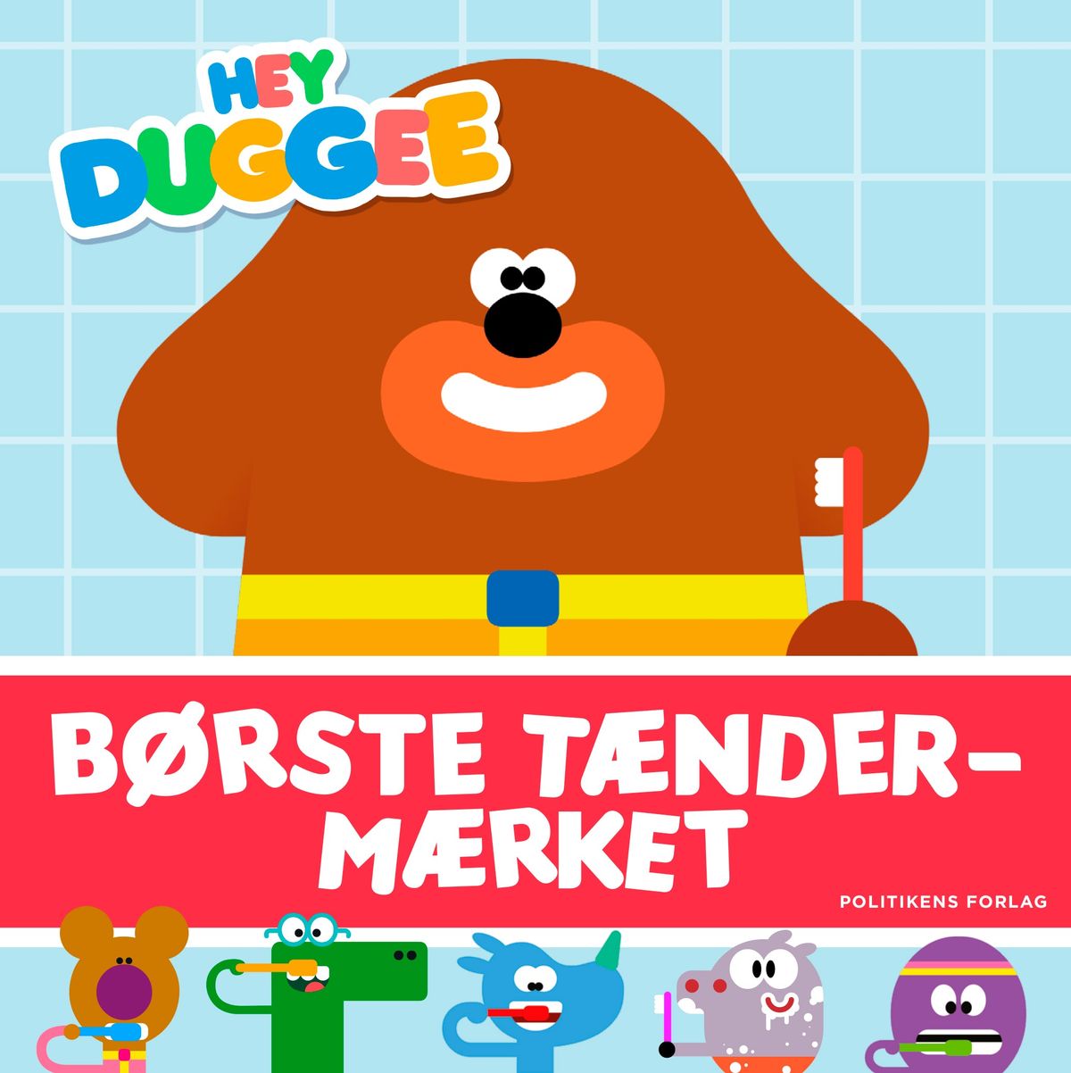 Hey Duggee - Børste tænder-mærket