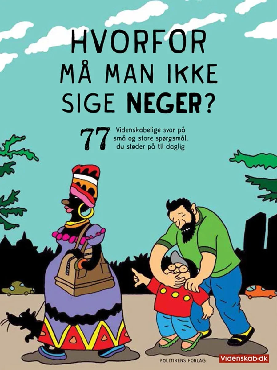 Hvorfor må man ikke sige neger