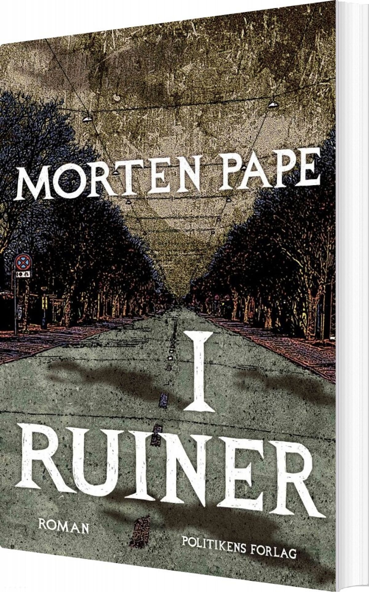 I Ruiner - Morten Pape - Bog