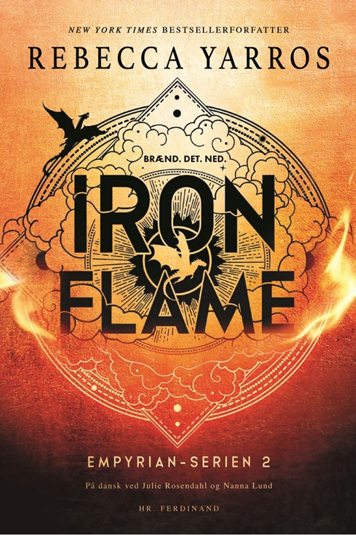 Iron Flame - Brænd. Det. Ned.