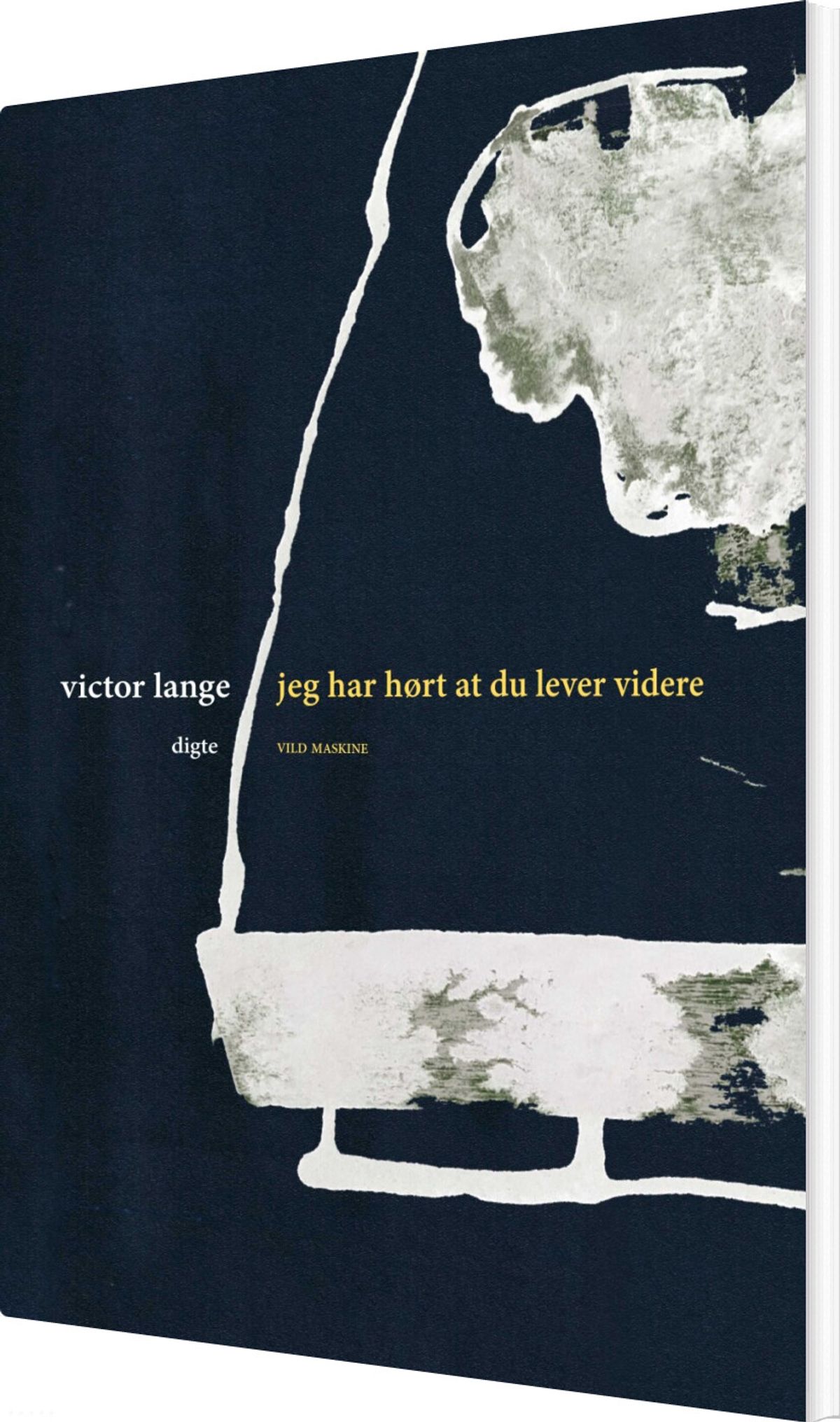 Jeg Har Hørt At Du Lever Videre - Victor Lange - Bog