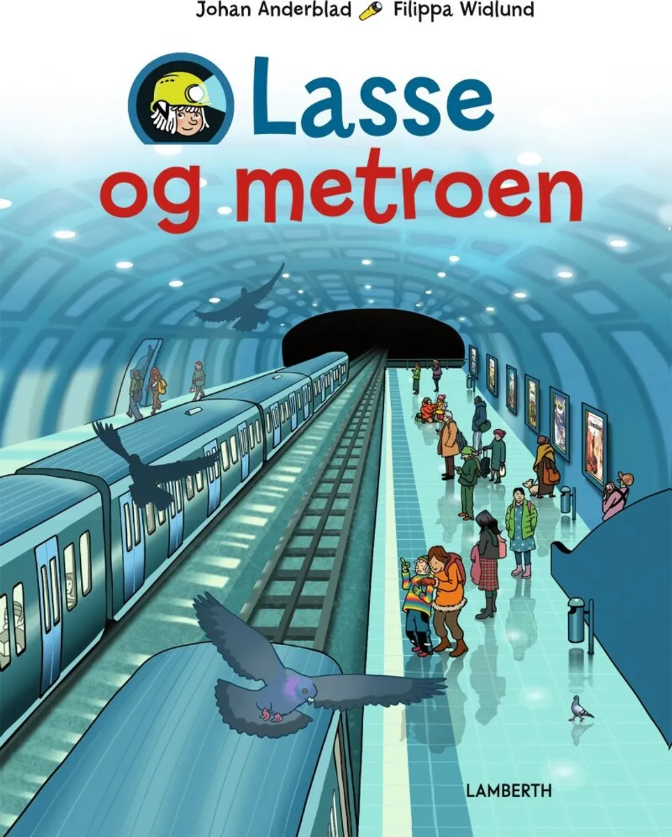 Lasse Og Metroen - Johan Anderblad - Bog