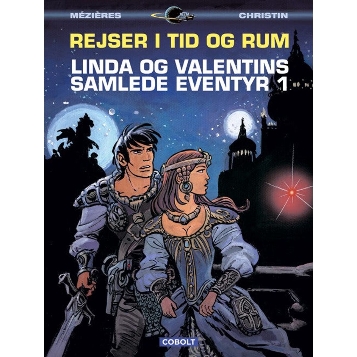 Linda og Valentins samlede eventyr 1: Rejser i tid og rum