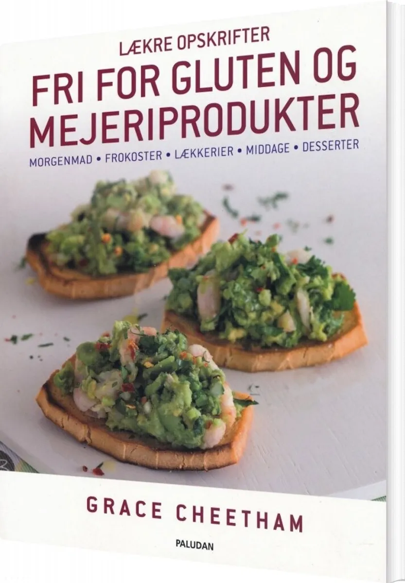 Lækre Opskrifter, Fri For Gluten Og Mejeriprodukter - Grace Cheetham - Bog