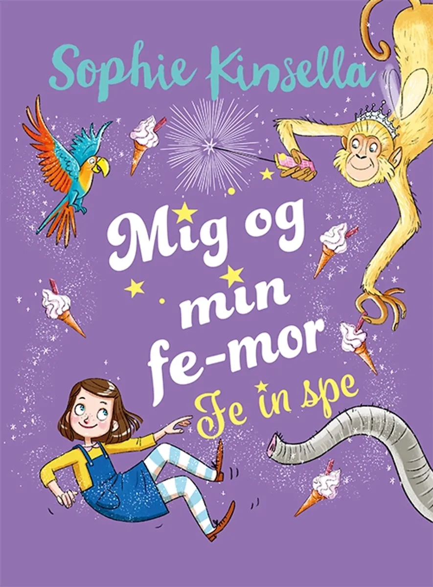 Mig og min fe-mor 2: Fe in spe