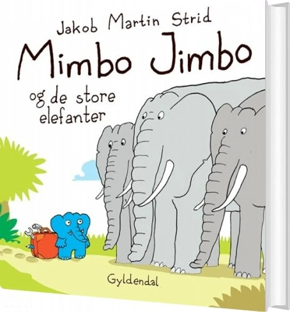 Mimbo Jimbo Og De Store Elefanter - Jakob Martin Strid - Bog