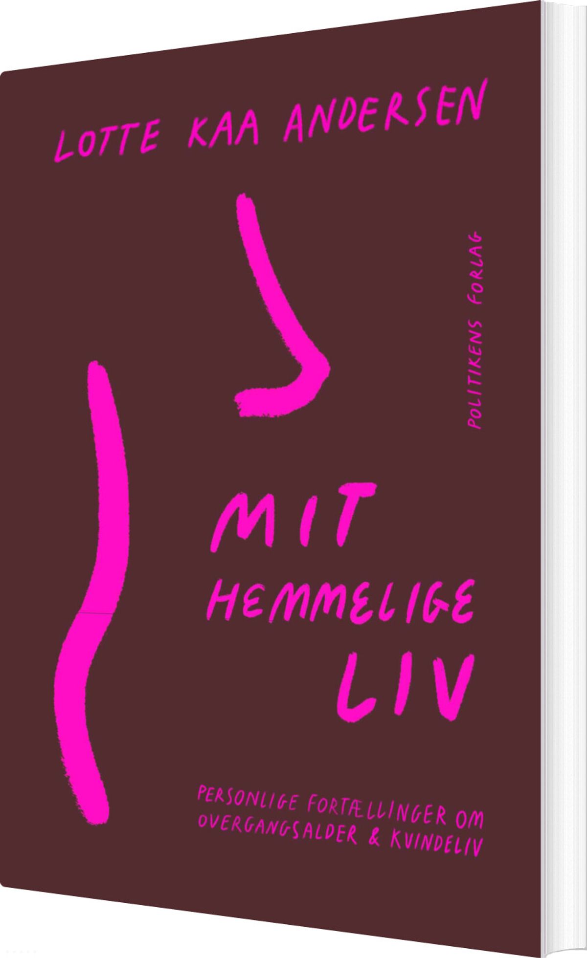 Mit Hemmelige Liv - Lotte Kaa Andersen - Bog