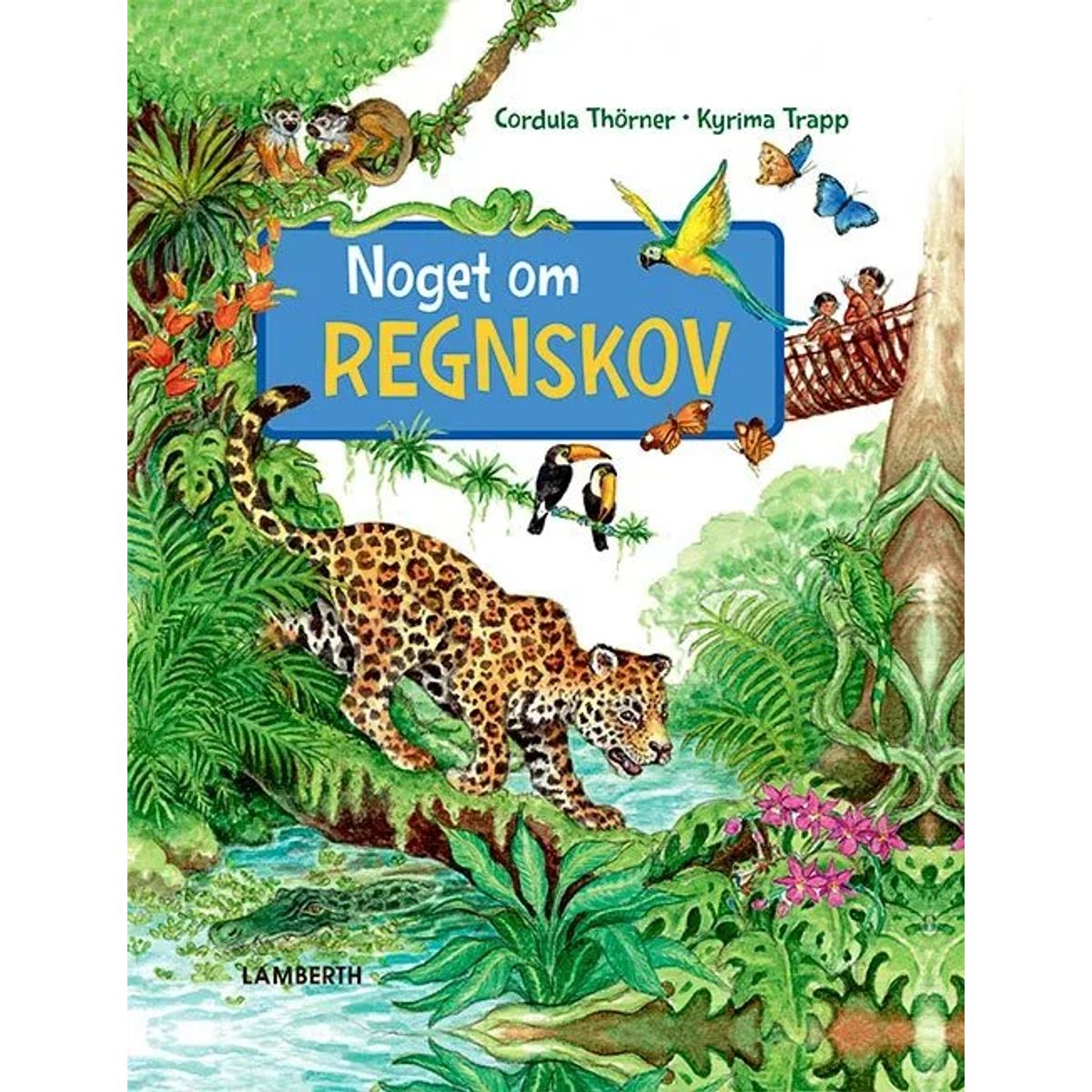 Noget om regnskov