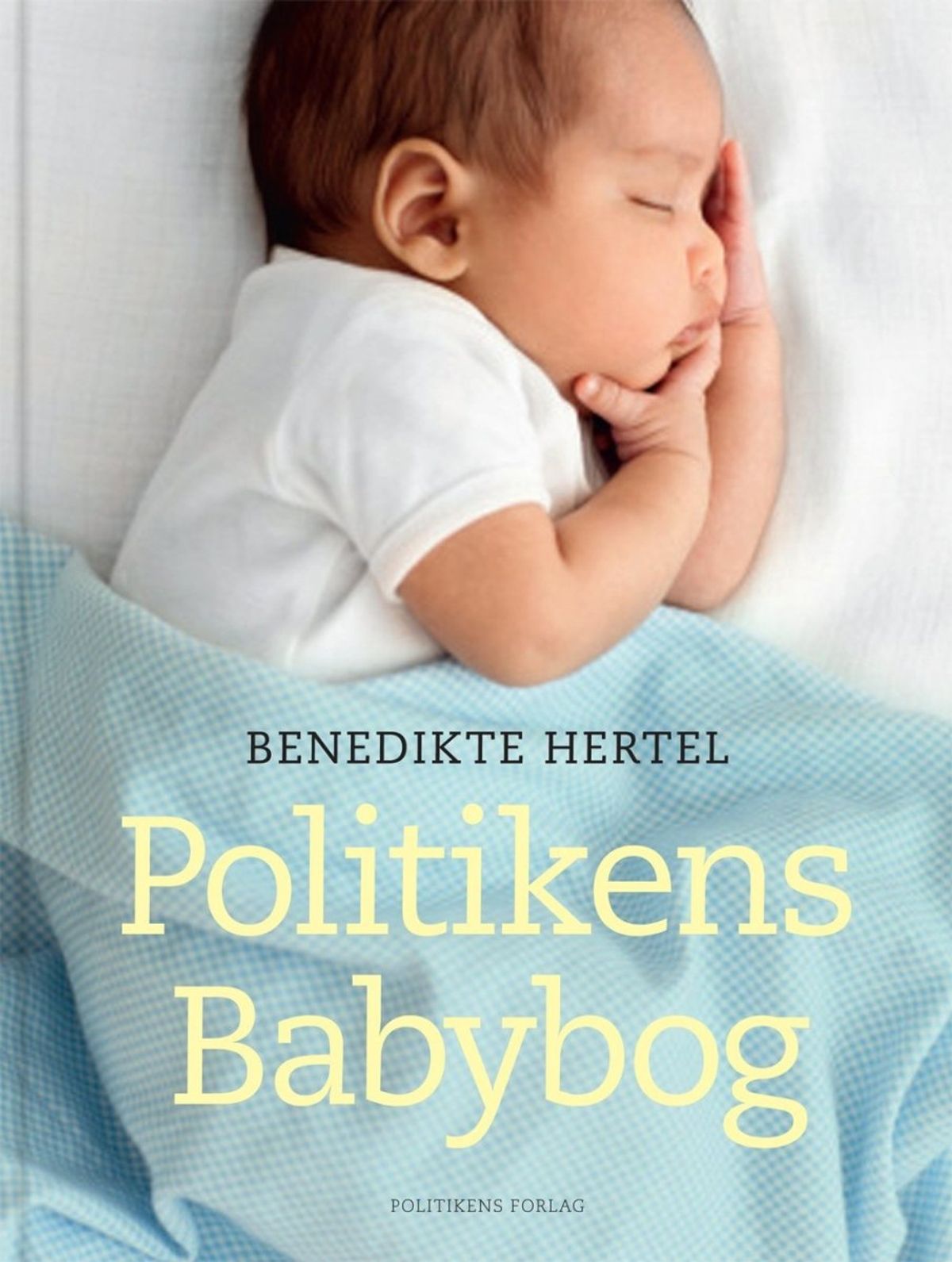 Politikens Babybog - Politikens Forlag - Books - Buump