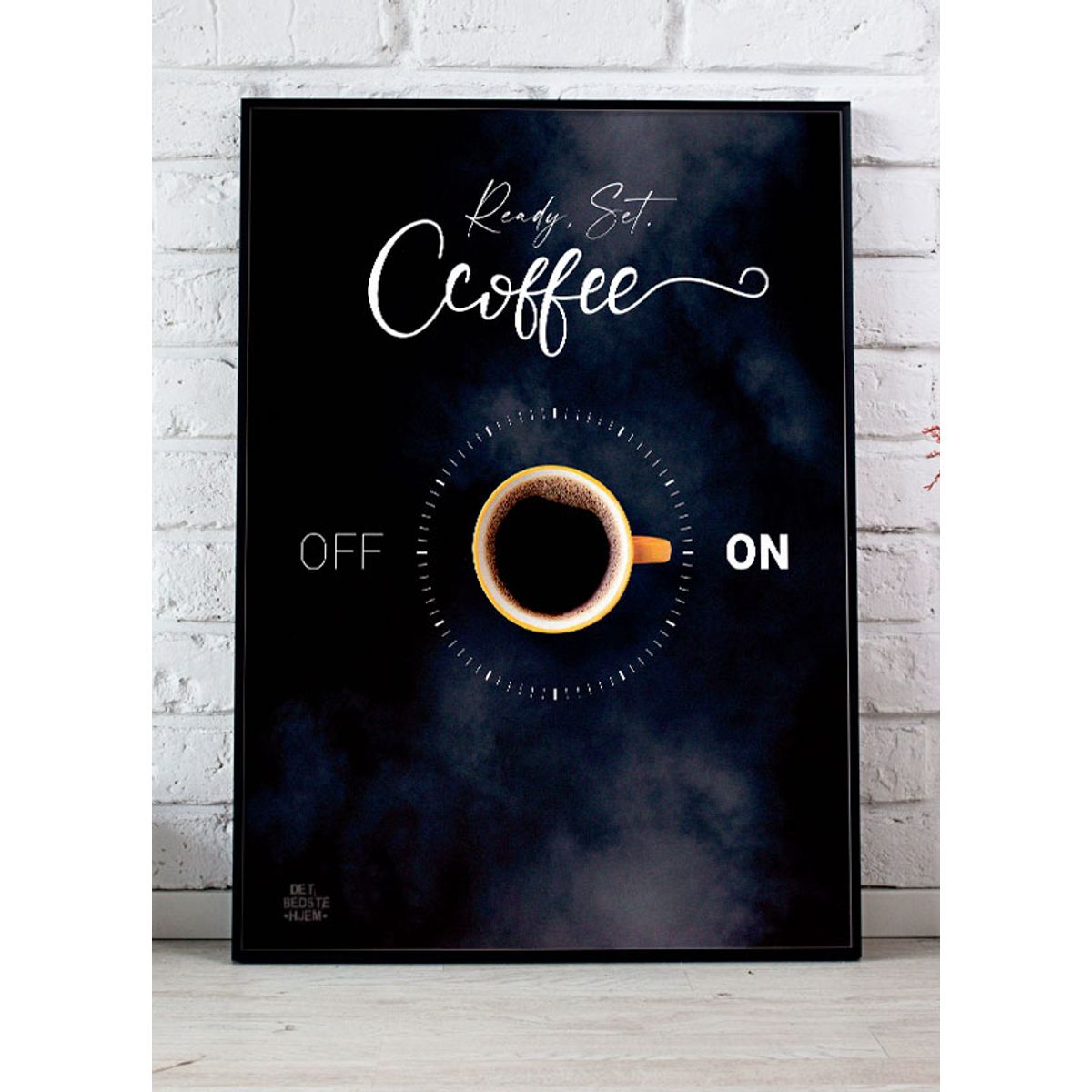 Ready. Set. Coffee-plakat - 30 x 40 cm - Kr. 219,-