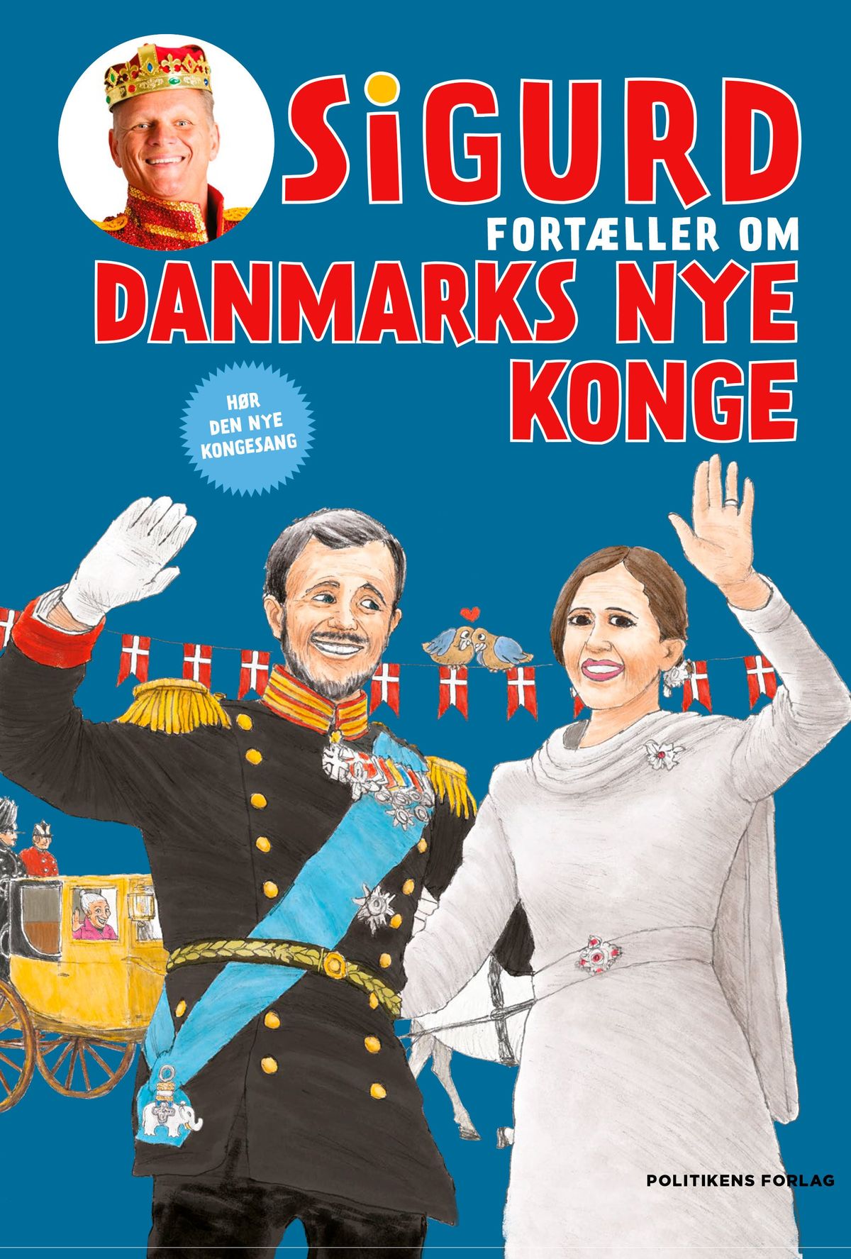 Sigurd fortæller om Danmarks nye konge