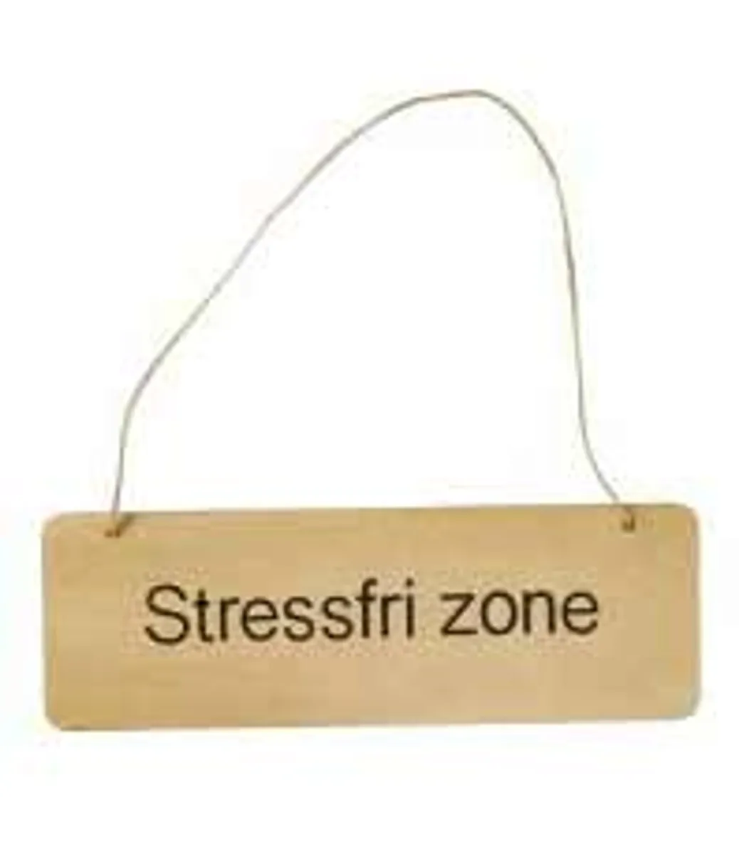 Skilt - Stressfri Zone