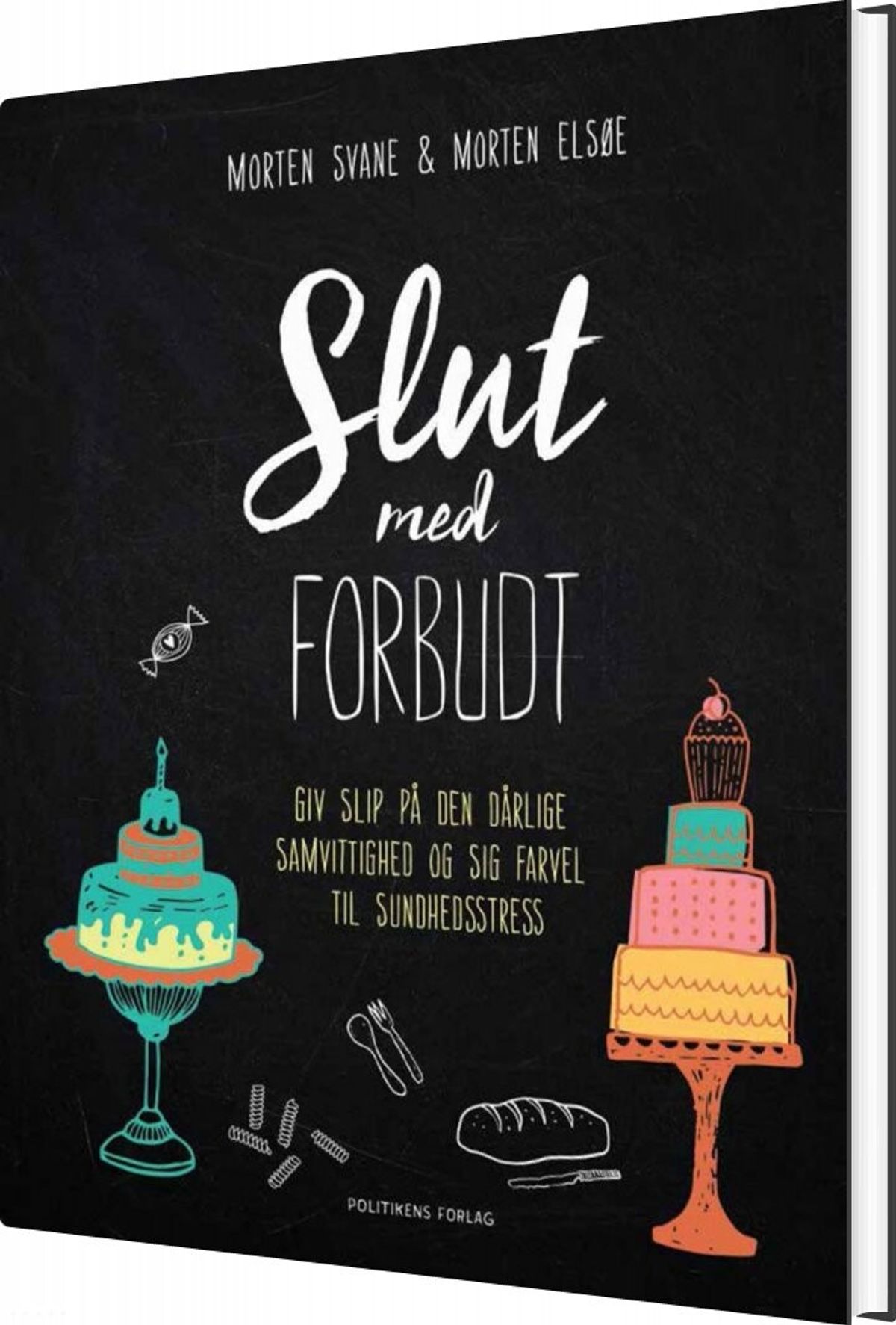 Slut Med Forbudt - Morten Svane - Bog