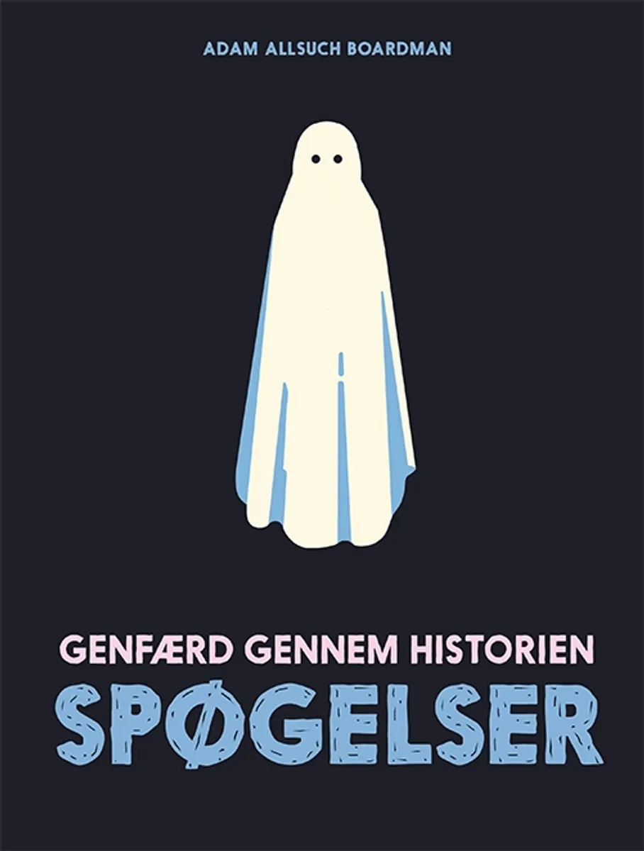 Spøgelser - genfærd gennem historien