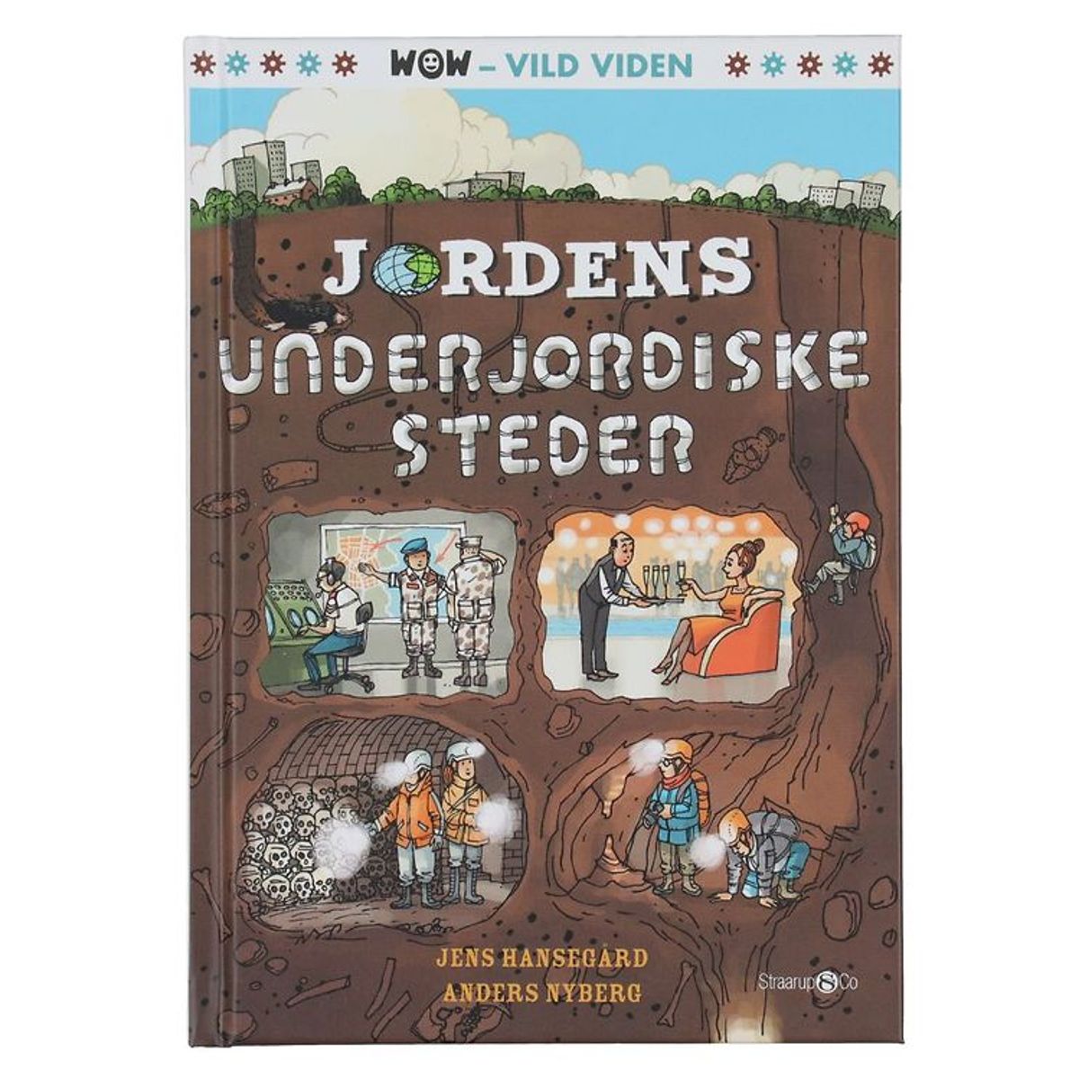 Straarup & Co Bog - Jordens Underjordiske Steder - Dansk