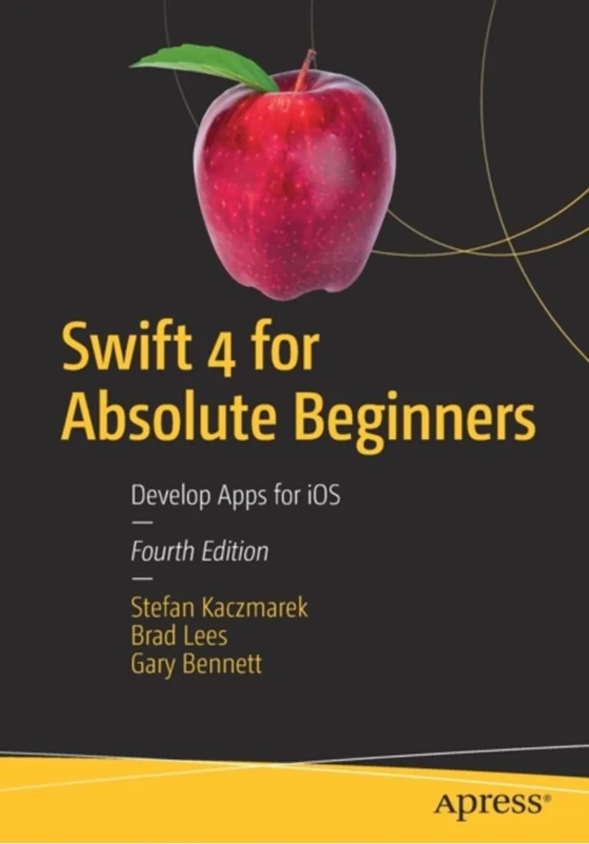 Swift 4 for Absolute Beginners