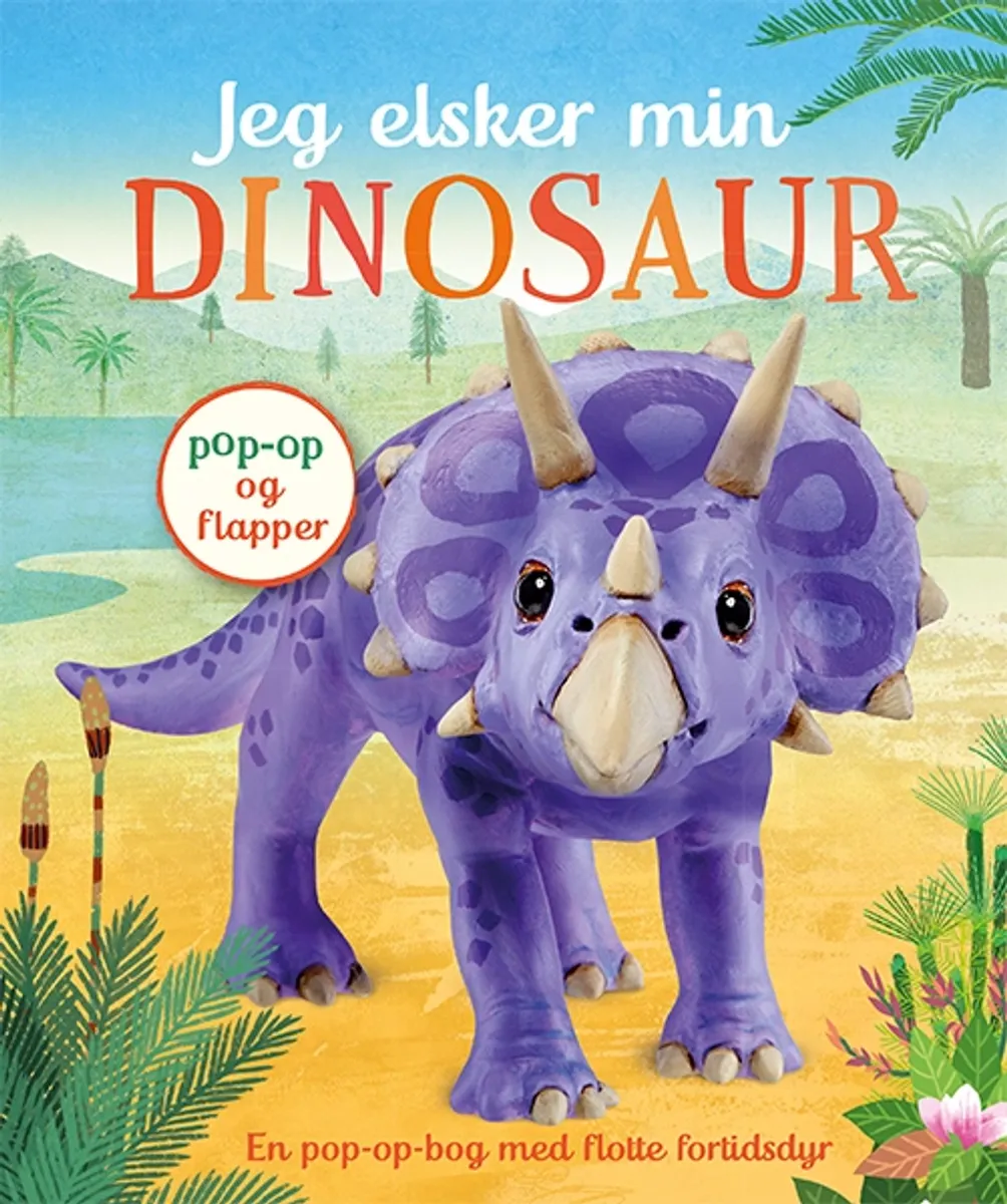 SØDE POPPER: Jeg elsker min DINOSAUR