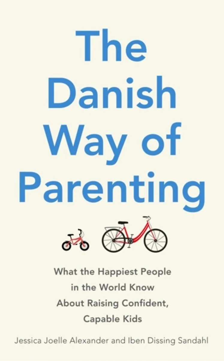 The Danish Way of Parenting