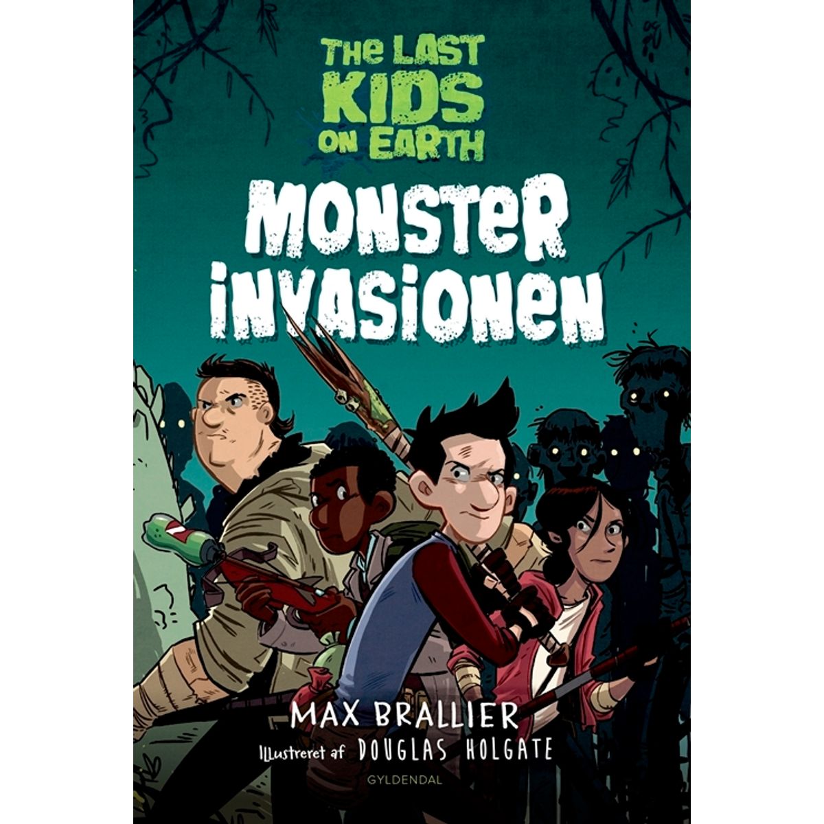 The Last Kids on Earth 1 - Monsterinvasionen