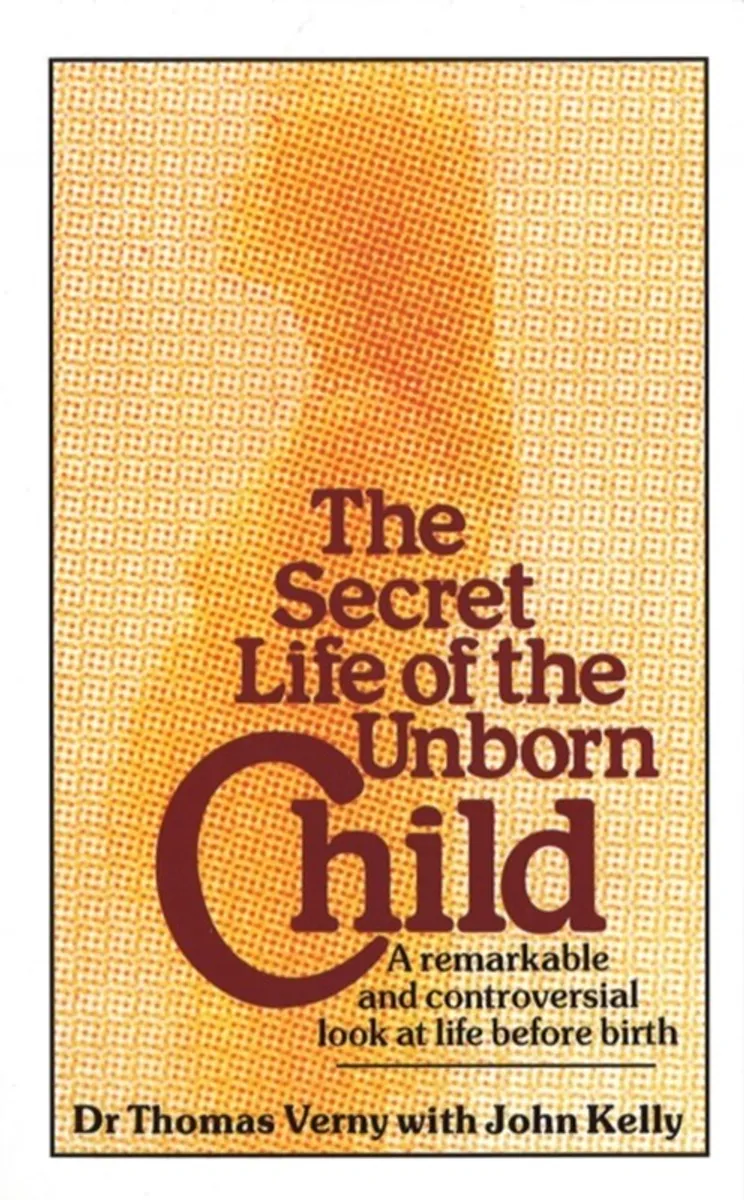 The Secret Life Of The Unborn Child