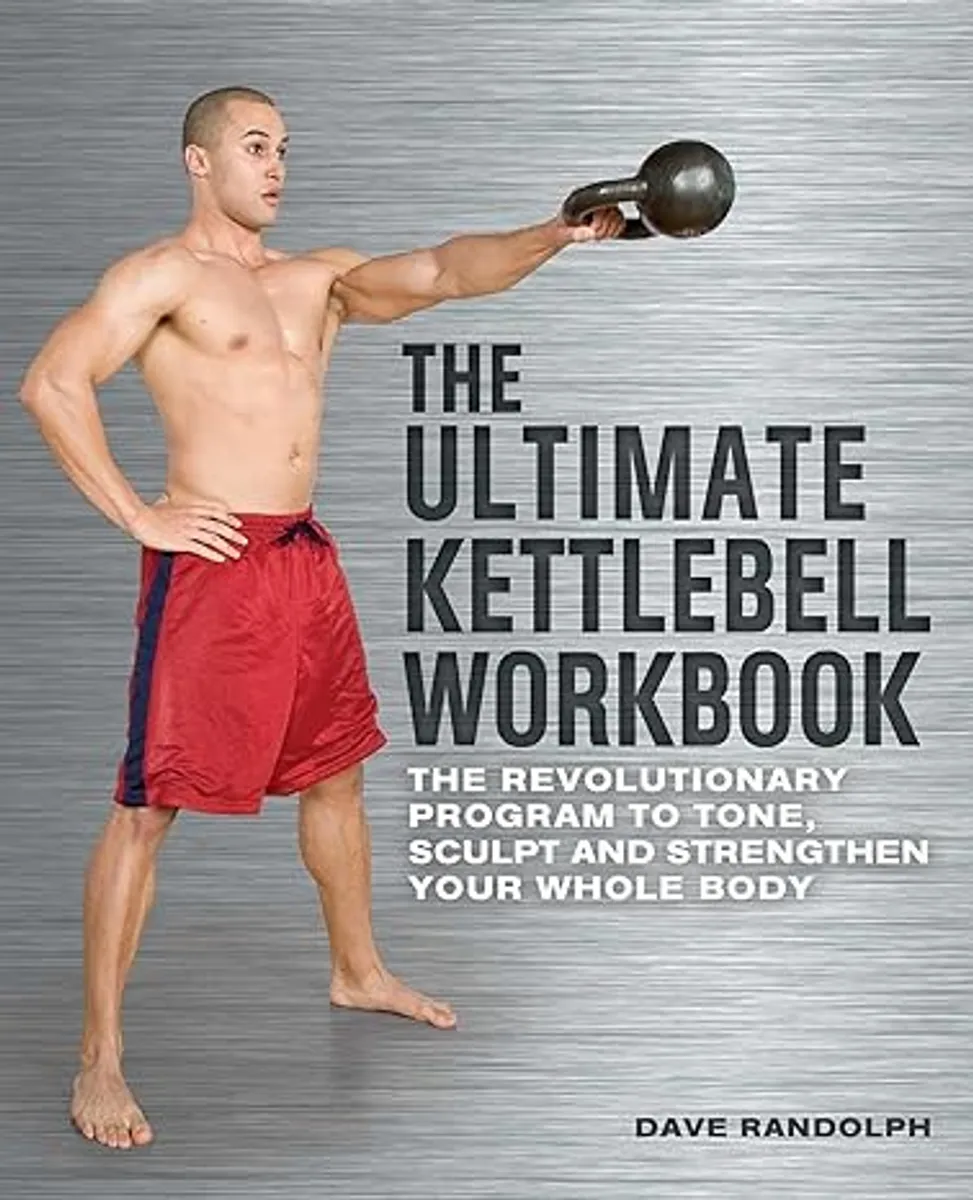 The Ultimate Kettlebell Workbook