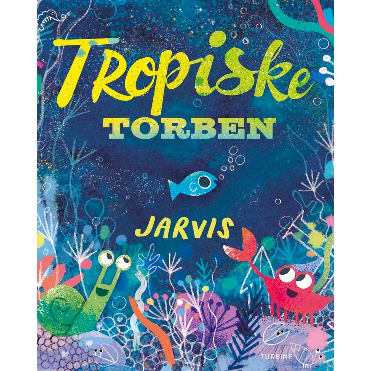 Tropiske Torben