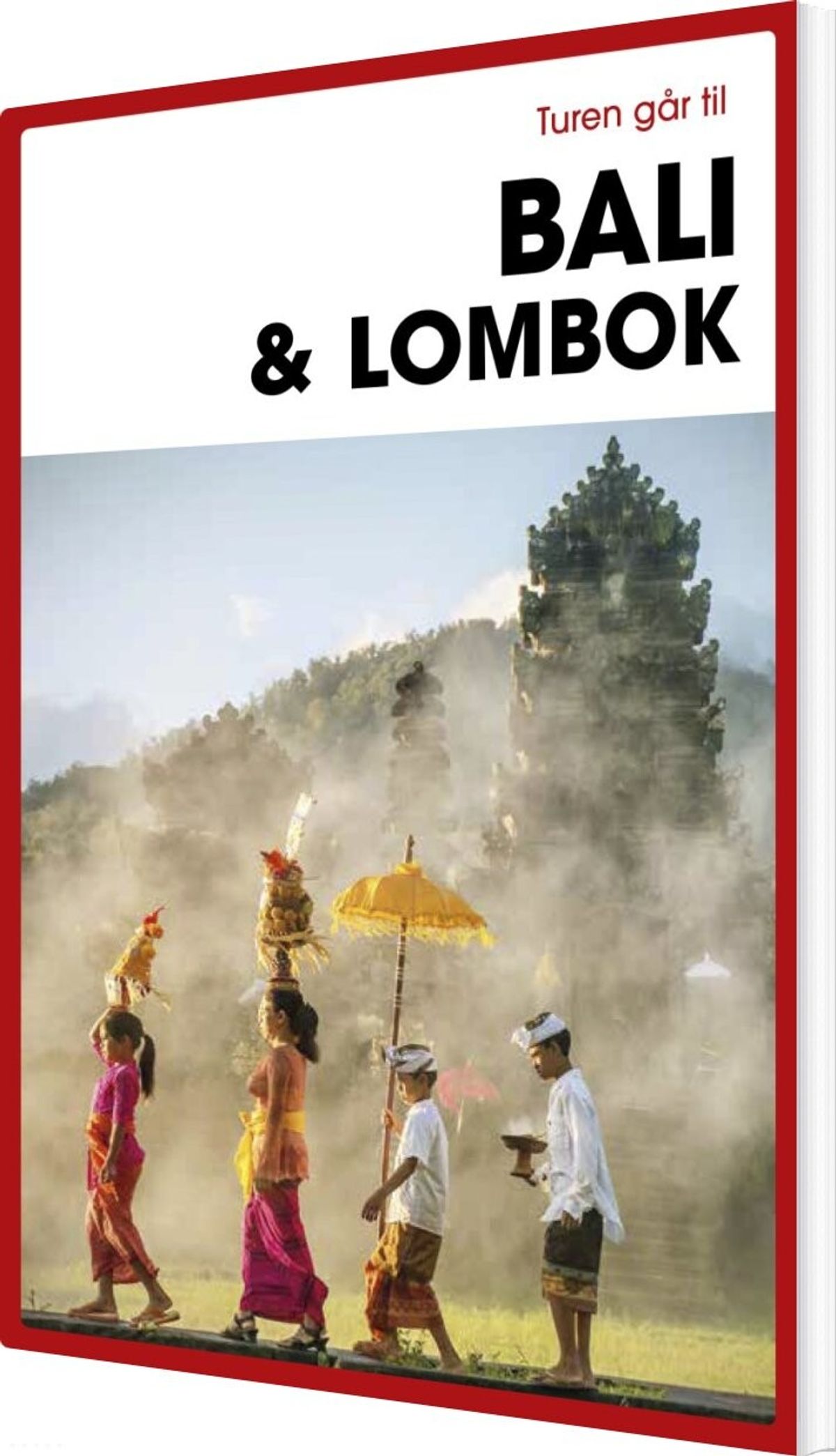 Turen Går Til Bali & Lombok - Jens Erik Rasmussen - Bog