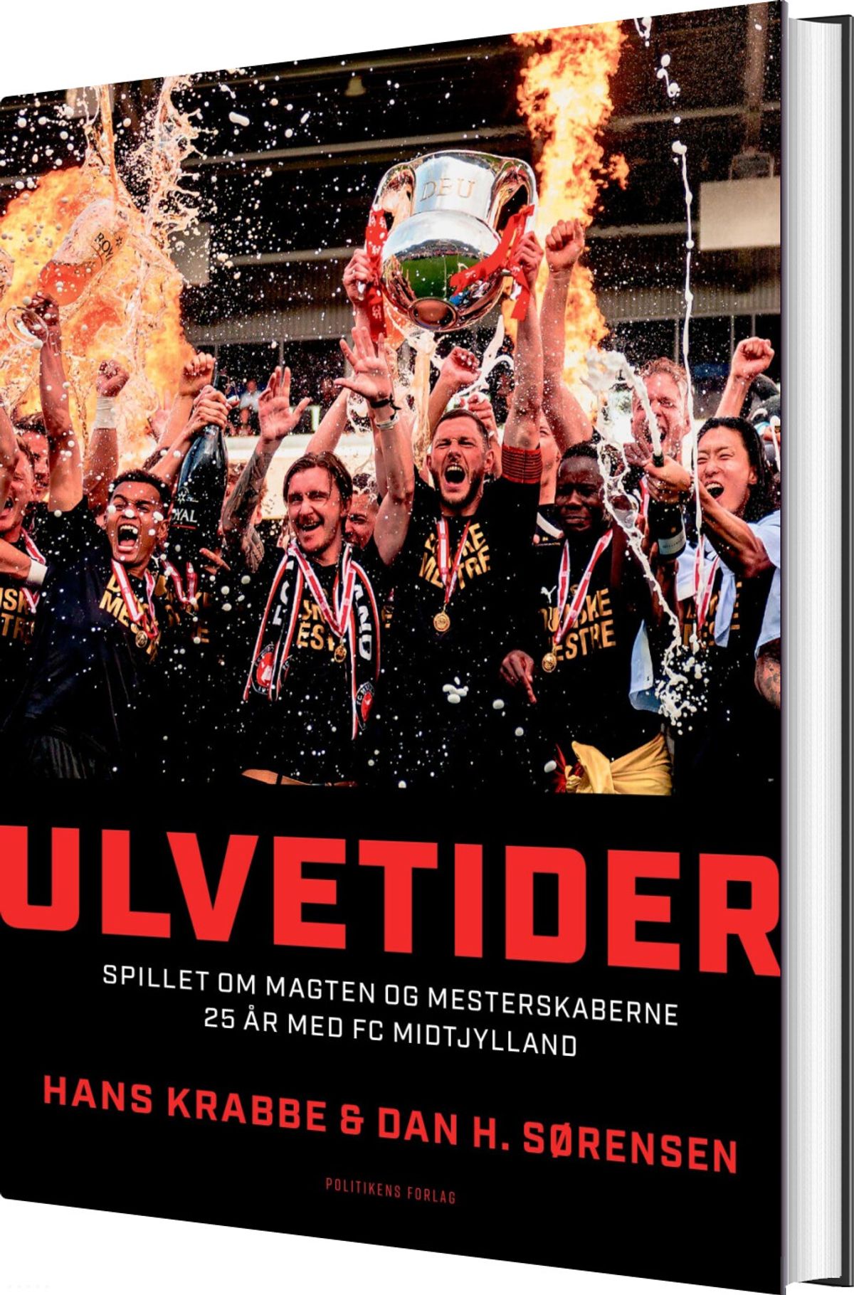 Ulvetider - Spillet Om Magten Og Mesterskaberne - Hans Krabbe - Bog